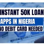₦50,000 Instant Loan Apps in Nigeria