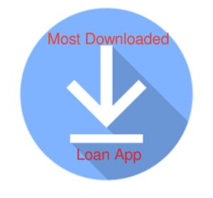 Most Downloaded Loan App in Nigeria 2025